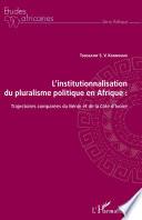 L'institutionnalisation du pluralisme politique en Afrique