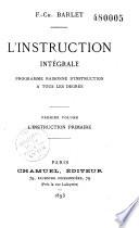 L'instruction intégrale