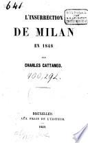 L'insurrection de Milan en 1848 par Charles Cattaneo