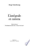 L'intégrale et caetera