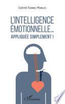 L'intelligence émotionnelle... appliquée simplement !
