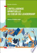 L'intelligence spirituelle au coeur du leadership