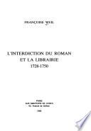 L'interdiction du roman et la librairie, 1728-1750