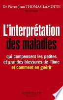 L'interprétation des maladies