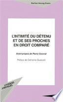 L'intimité du détenu et de ses proches en droit comparé