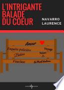 L'Intrigante Balade du coeur