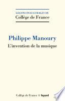 L'invention de la musique