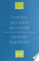 L'Invention de la table de mortalité