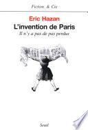 L'Invention de Paris. Il n'y a pas de pas perdus