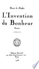 L'invention du Bonheur