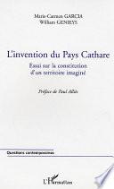 L'invention du pays cathare