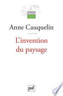 L'invention du paysage