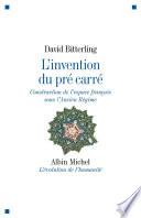 L'Invention du pré carré