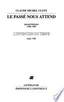 L'invention du temps: Journal littéraire 1984-1985