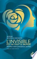 L'invisible est (à) tout le monde