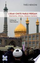 L'Irak chiite parle persan