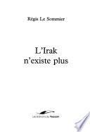 L'Irak n'existe plus