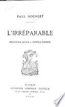L'irréparable; Deuxième amour; Profils perdus