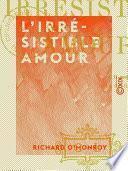 L'Irrésistible Amour