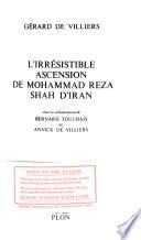 L'irrésistible ascension de Mohammad Reza, shah d'Iran