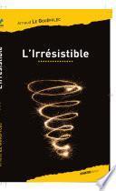 L'Irrésistible