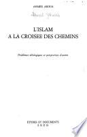 L'Islam à la croisée des chemins