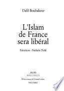 L'Islam de France sera libéral