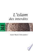 L'islam des interdits