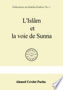 L'Islâm et la voie de Sunna