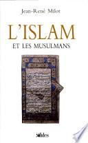 L'Islam et les musulmans