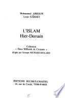 L'Islam hier-demain