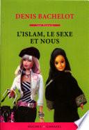 L'islam, le sexe et nous