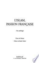 L'islam, passion française