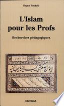 L'Islam pour les profs
