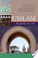 L'Islam - Regards en coin