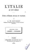 L'Italie au XVIe siècle: sér. L'Arioste