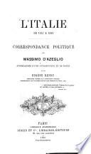 L'Italie de 1847 à 1865 Correspondance politique de Massimo d'Azeglio accompagneè d'une introduction et de notes par Eugène Rendu