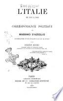 L' Italie de 1847 a 1865 correspondance politique