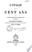 L'Italie il y a cent ans, ou Lettres écrites d'Italie à quelques amis, en 1739 et 1740