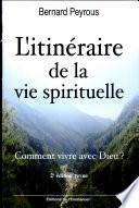 L'itinéraire de la vie spirituelle