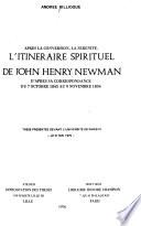L'itinéraire spirituel de John Henry Newman