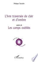 L'Ivre traversée de clair et d'ombre