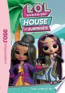 L.O.L. Surprise ! House of Surprises 05 - Une surprise de trop !