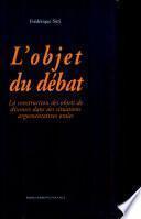 L'objet du débat