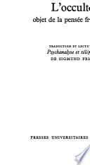 L'occulte, objet de la pensée freudienne