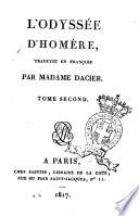 L'Odyssee d'Homere, Traduite en Francois par Madame Dacier