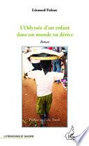 L'odyssée d'un enfant dans un monde en dérive