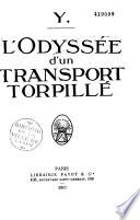 L'odyssée d'un transport torpillé