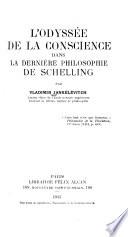 L'odyssée de la conscience dans la dernière philosophie de Schelling