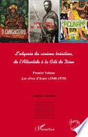 L'odyssée du cinéma brésilien, de l'Atlantide à la Cité de dieu